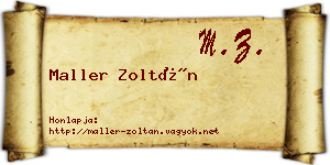Maller Zoltán névjegykártya
